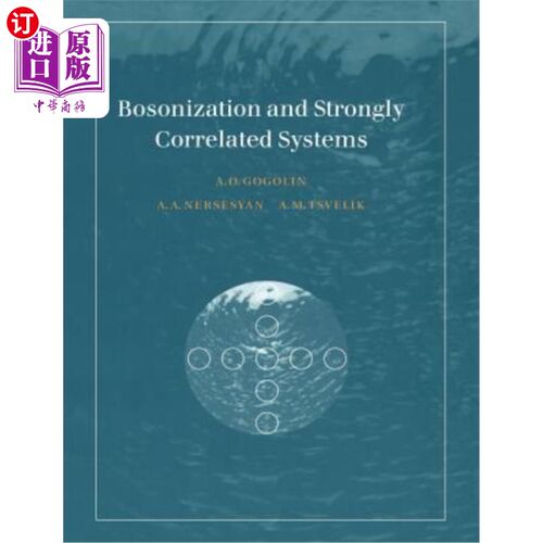 海外直订Bosonization and Strongly Correlated Systems 玻色子化和强相关系统