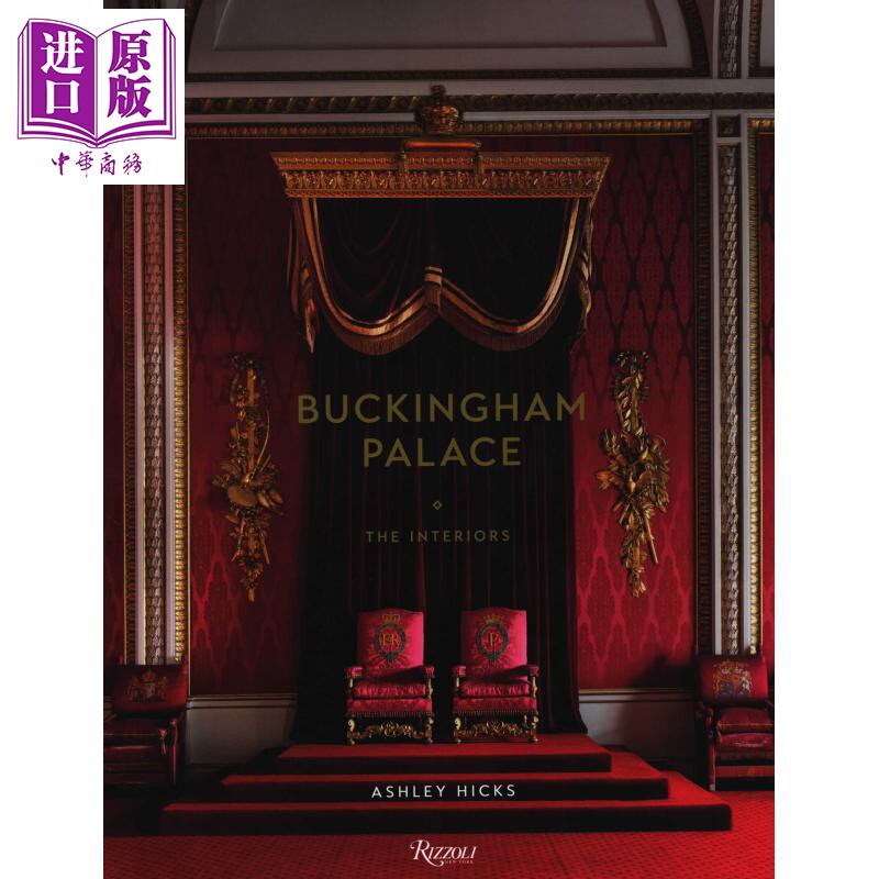 预售 Buckingham Palace: The Interiors 进口艺术 白金汉宫:内部装饰 室内设计装潢装饰 Rizzoli出版【中商原版】