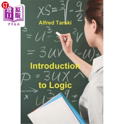 海外直订Introduction to Logic: and to the Methodology of Deductive Sciences
