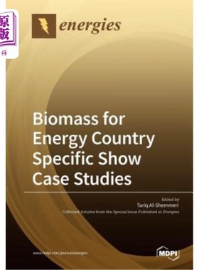 海外直订Biomass for Energy Country Specific Show Case Studies 生物质能源国家具体展示案例研究