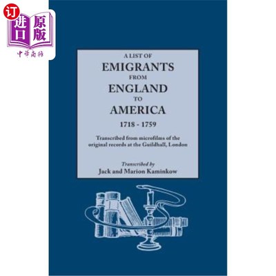 海外直订List of Emigrants from England to America, 1718-1759. Transcribed from Microfilm 从英国移民到美国的名单(171