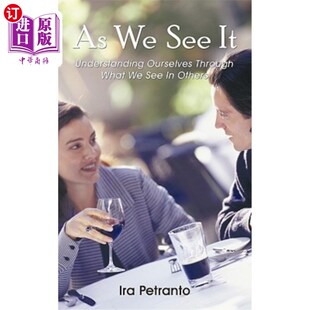 Others 通过我们在别人身上看到 Through What Ourselves See Understanding 正如我们所看到 海外直订As