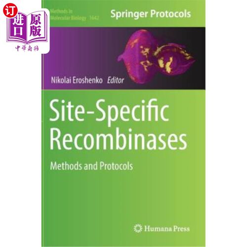 海外直订医药图书Site-Specific Recombinases: Methods and Protocols 位点特异性重组酶:方法和方案