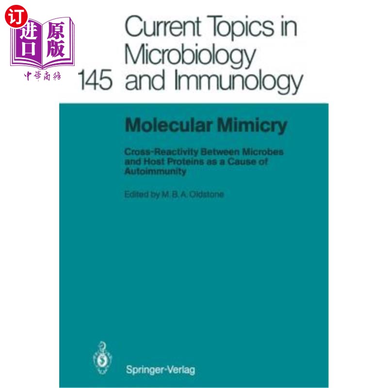 海外直订医药图书Molecular Mimicry: Cross-Reactivity Between Microbes and Host Proteins as a Caus 分子模拟：微生物和