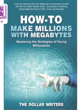 海外直订How-To Make Millions with Megabytes: Mastering the Strategies of Young Millionai 如何用兆字节赚百万：掌握年