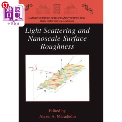 海外直订Light Scattering and Nanoscale Surface Roughness 光散射与纳米表面粗糙度