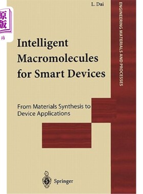 海外直订Intelligent Macromolecules for Smart Devices: From Materials Synthesis to Device 智能设备的智能大分子:从材料合