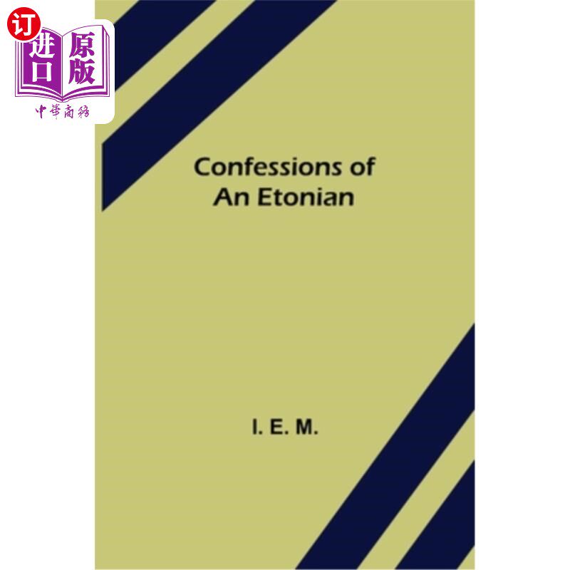 海外直订Confessions of an Etonian 伊顿公学的自白
