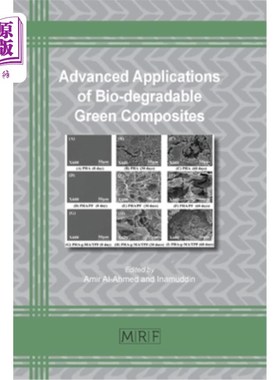 海外直订Advanced Applications of Bio-degradable Green Composites 生物可降解绿色复合材料的先进应用
