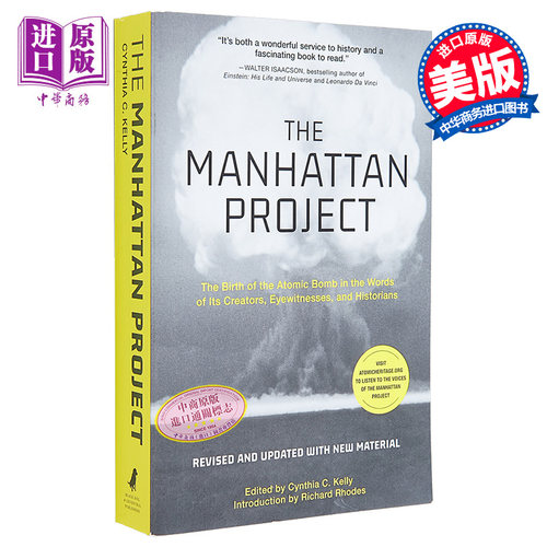 现货 The Manhattan Project The Birth of the Atomic Bomb 英文原版 曼哈顿计划 原子弹的诞生 Cynthia C Kelly【中商原版】