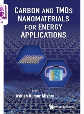 海外直订Carbon and Tmds Nanomaterials for Energy Applications 碳和tmd纳米材料在能源中的应用