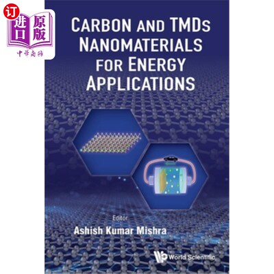 海外直订Carbon and Tmds Nanomaterials for Energy Applications 碳和tmd纳米材料在能源中的应用