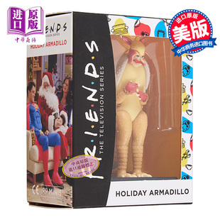 Friends 老友记 桌面玩偶摆件 Morgan 节假日礼物 Armadillo 现货 Holiday 英文原版 假日节日犰狳 Michelle