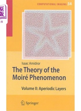 海外直订The Theory of the Moiré Phenomenon: Volume II Aperiodic Layers 莫尔现象理论：第二卷非周期层