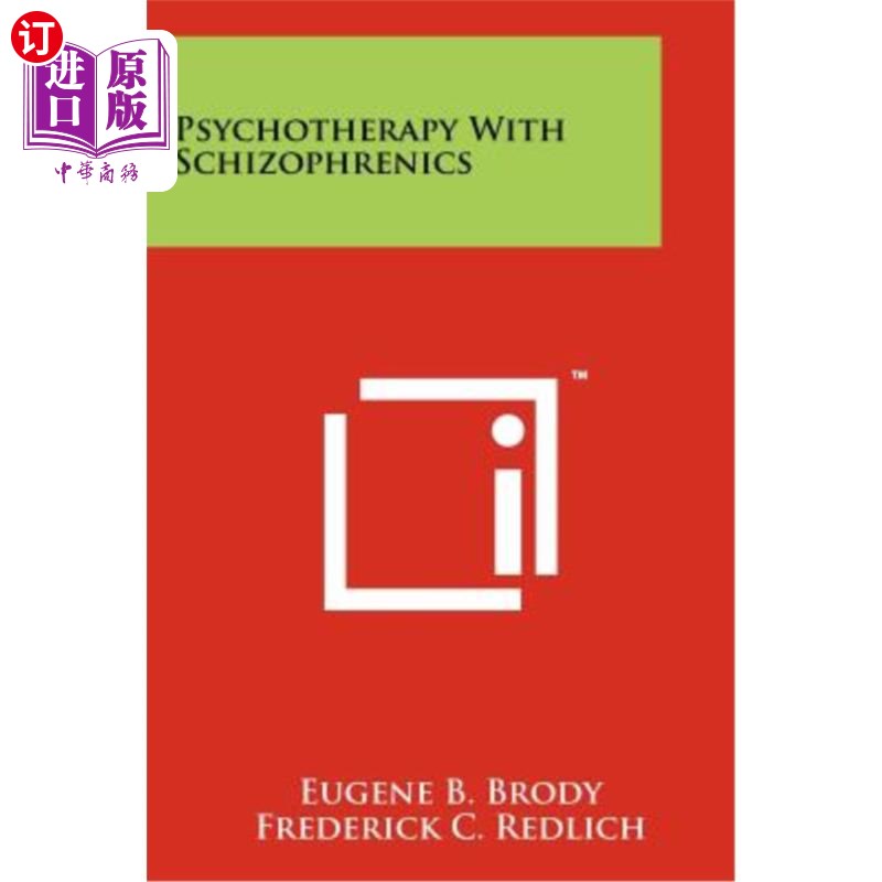 海外直订医药图书Psychotherapy with Schizophrenics 精神分裂症患者的心理治疗