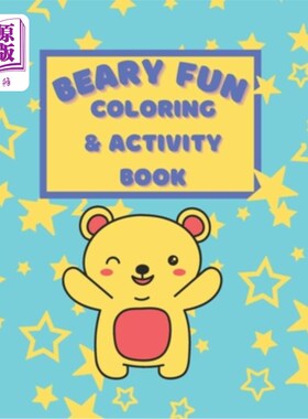 海外直订Beary Fun Coloring And Activity Book: Coloring and Activity Pages 小熊有趣的着色和活动书:着色和活动页面