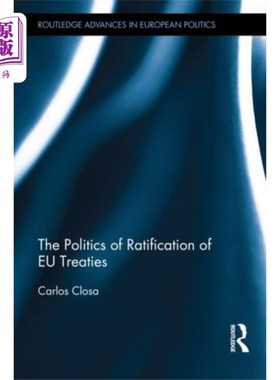 海外直订Politics of Ratification of EU Treaties 欧盟条约批准的政治问题