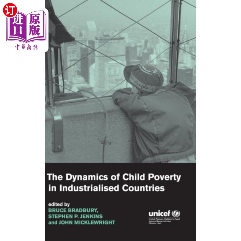 海外直订Dynamics of Child Poverty in Industrialised Coun... 工业化国家儿童贫困的动态