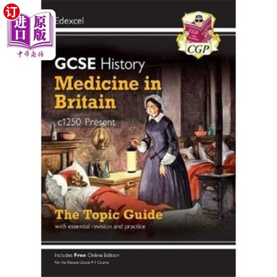 海外直订GCSE History Edexcel Topic Guide - Medicine in B... GCSE历史Edexcel主题指南-医学在英国，c1250-现在