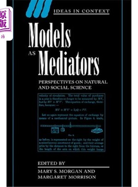 海外直订Models as Mediators: Perspectives on Natural and Social Science 作为中介的模型：自然和社会科学的观点