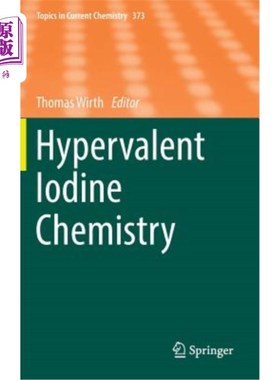 海外直订Hypervalent Iodine Chemistry 高价碘化学