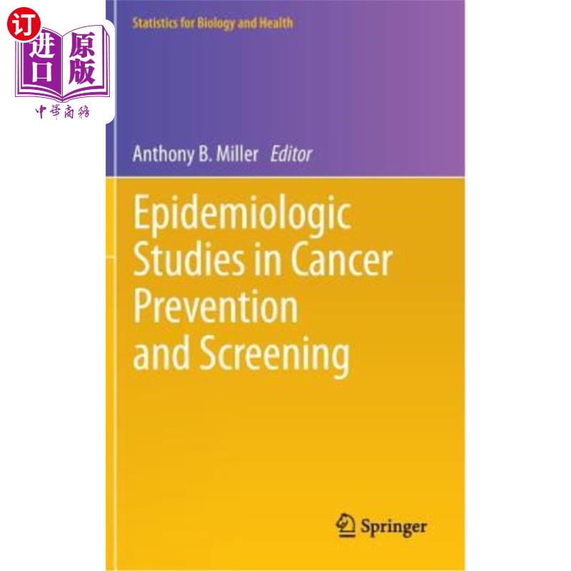 海外直订Epidemiologic Studies in Cancer Prevention and Screening 癌症预防与筛查的流行病学研究