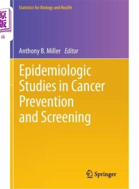 海外直订Epidemiologic Studies in Cancer Prevention and Screening 癌症预防与筛查的流行病学研究