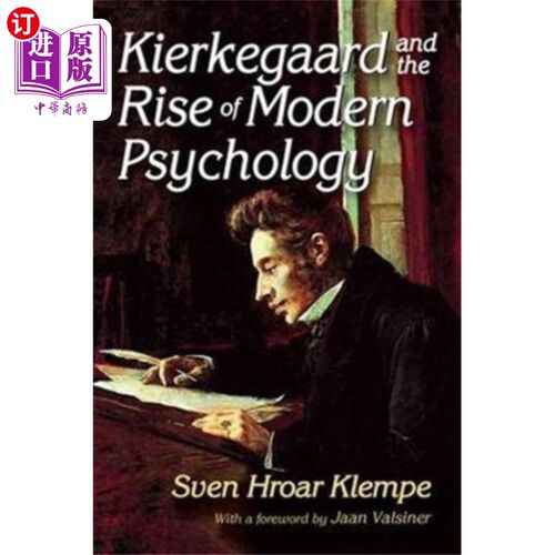 海外直订Kierkegaard and the Rise of Modern Psychology 克尔凯郭尔与现代心理学的兴起