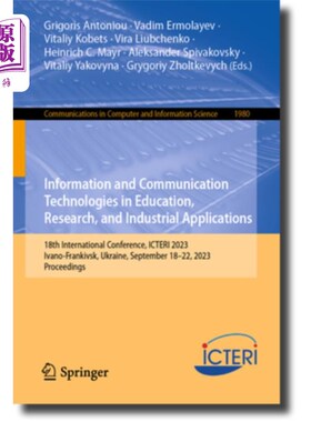 海外直订Information and Communication Technologies in Education, Research, and Industria Informatio