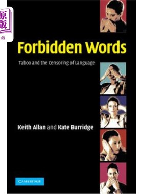 海外直订Forbidden Words: Taboo and the Censoring of Language 禁忌语:禁忌与语言审查