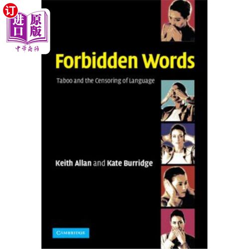 海外直订Forbidden Words: Taboo and the Censoring of Language 禁忌语:禁忌与语言审查