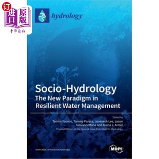 弹性水管理 New ResilientWater Management The Paradigm 新范式 海外直订Socio 社会水文学 Hydrology