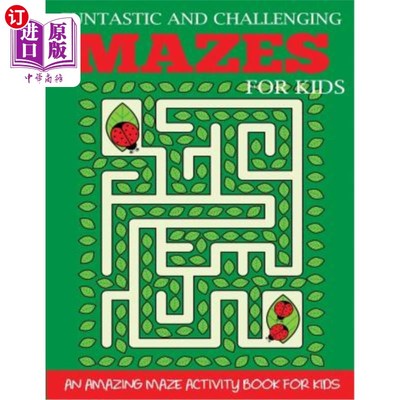 海外直订Funtastic and Challenging Mazes for Kids: An Amazing Maze Activity Book for Kids 儿童趣味和挑战性迷宫：儿童