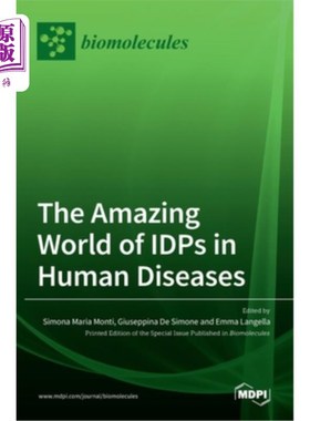 海外直订The Amazing World of IDPs in Human Diseases 人类疾病中的国内流离失所者的神奇世界