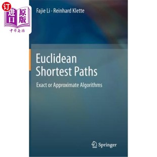Exact Paths Approximate 欧氏最短路径：精确或近似算法 海外直订Euclidean Algorithms Shortest