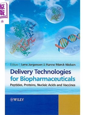 生物制药输送技术 缩氨酸 蛋白质 核酸与疫苗 Delivery Technologies For Biopharmaceuticals 英文原版 Lene Jorgensen 中商