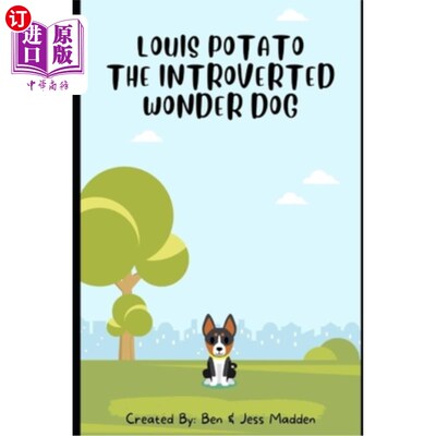 海外直订Louis Potato: The Introverted Wonderdog 路易斯·土豆:内向的神奇狗