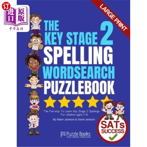 海外直订The Key Stage 2 Spelling Wordsearch Puzzle Book: The Fun Way To Learn Key Stage  《关键阶段2拼写字谜书:学习