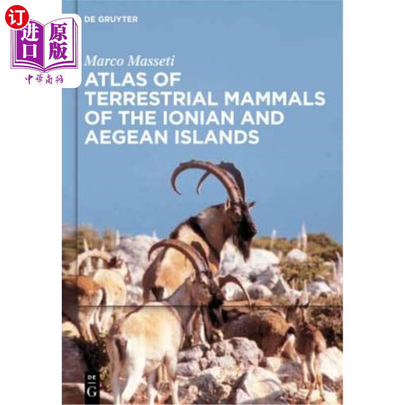 海外直订Atlas of Terrestrial Mammals of the Ionian and Aegean Islands 爱奥尼亚和爱琴海群岛陆生哺乳动物地图集