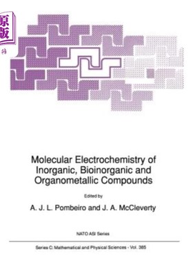 海外直订Molecular Electrochemistry of Inorganic, Bioinorganic and Organometallic Compoun 无机、生物无机和有机金属化