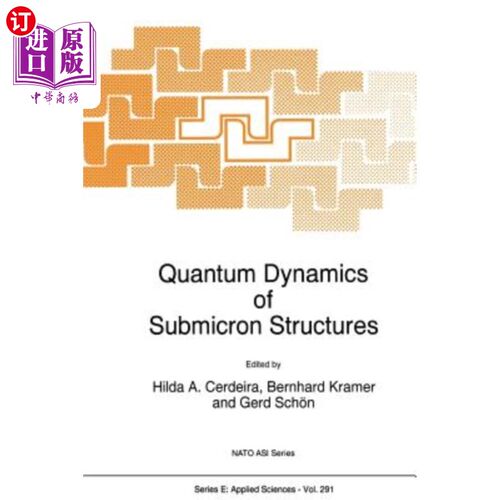 海外直订Quantum Dynamics of Submicron Structures 亚微米结构的量子动力学