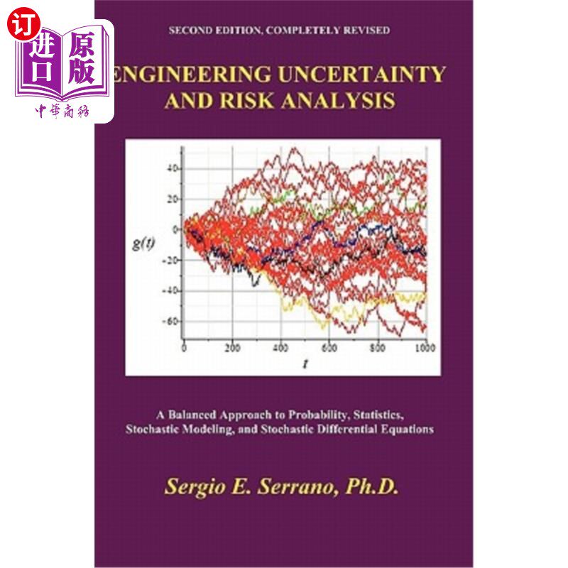 海外直订Engineering Uncertainty and Risk Analysis: A Balanced Approach to Probability, S 工程不确定性和风险分析:概