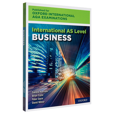 现货 International AS Level Business for Oxford International AQA Examinations: Print Textbook