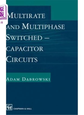 海外直订Multirate and Multiphase Switched-Capacitor Circuits 多速率多相开关电容电路
