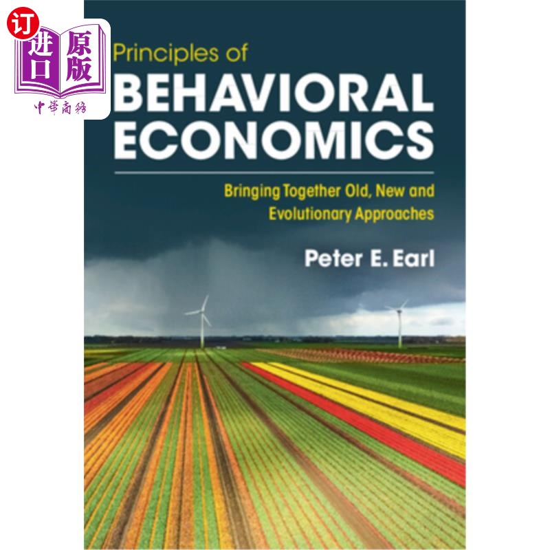 海外直订Principles of Behavioral Economics: Bringing Together Old, New and Evolutionary  行为经济学原理:将旧、新和