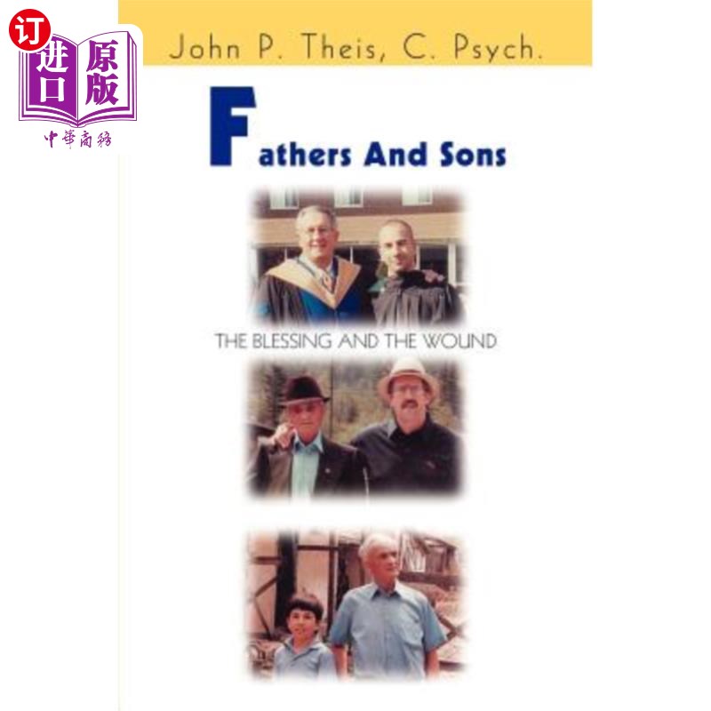海外直订Fathers and Sons: The Blessing and the Wound 父子：福与伤