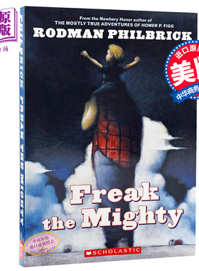 【中商原版】陪着你走 英文原版 Freak The Mighty 荣获多项图书大奖 伴你同行 儿童文学 小说 Rodman Philbrick