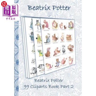 海外直订Beatrix Potter 99 Cliparts Book Part 2 ( Peter Rabbit ) 比阿特丽克丝·波特99剪贴簿第2部分（彼得·兔子）