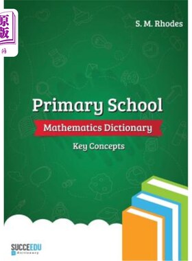 海外直订Primary School Mathematics Dictionary: Key Concepts 小学数学词典:主要概念
