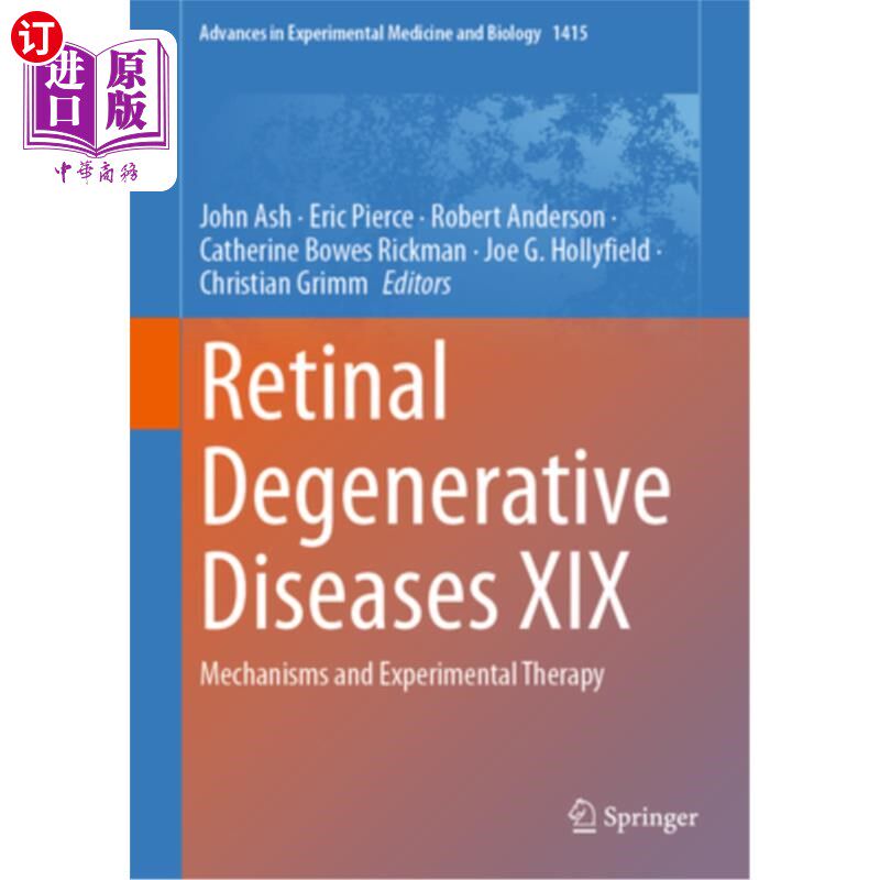 海外直订医药图书Retinal Degenerative Diseases XIX: Mechanisms and Experimental Therapy 视网膜退行性疾病19:机制和实